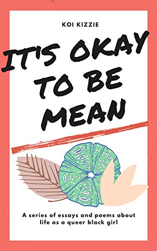 it's okay to be mean