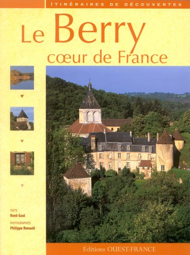 Le Berry, Coeur De France (Paperback)
