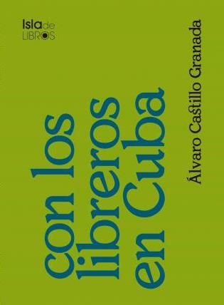 Con los libreros en Cuba