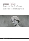 Ćwiczenia duchowe i filozofia starożytna by Pierre Hadot
