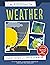 My First Fact File Weather: Everything you Need to Know