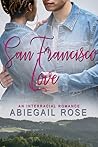San Francisco Love: An Interracial Romance