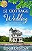 A Cottage Wedding (Heart's ...