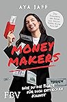 MONEYMAKERS: Wie ...