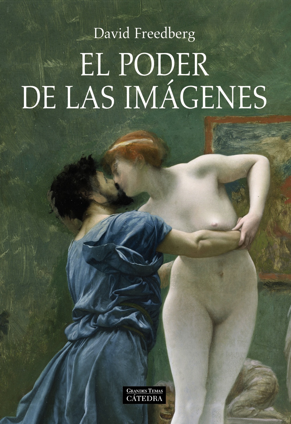 El poder de las imagenes: Estudios Sobre La Historia Y La Teoria De La Respuesta