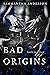 Bad Origins by Sammantha Anderson