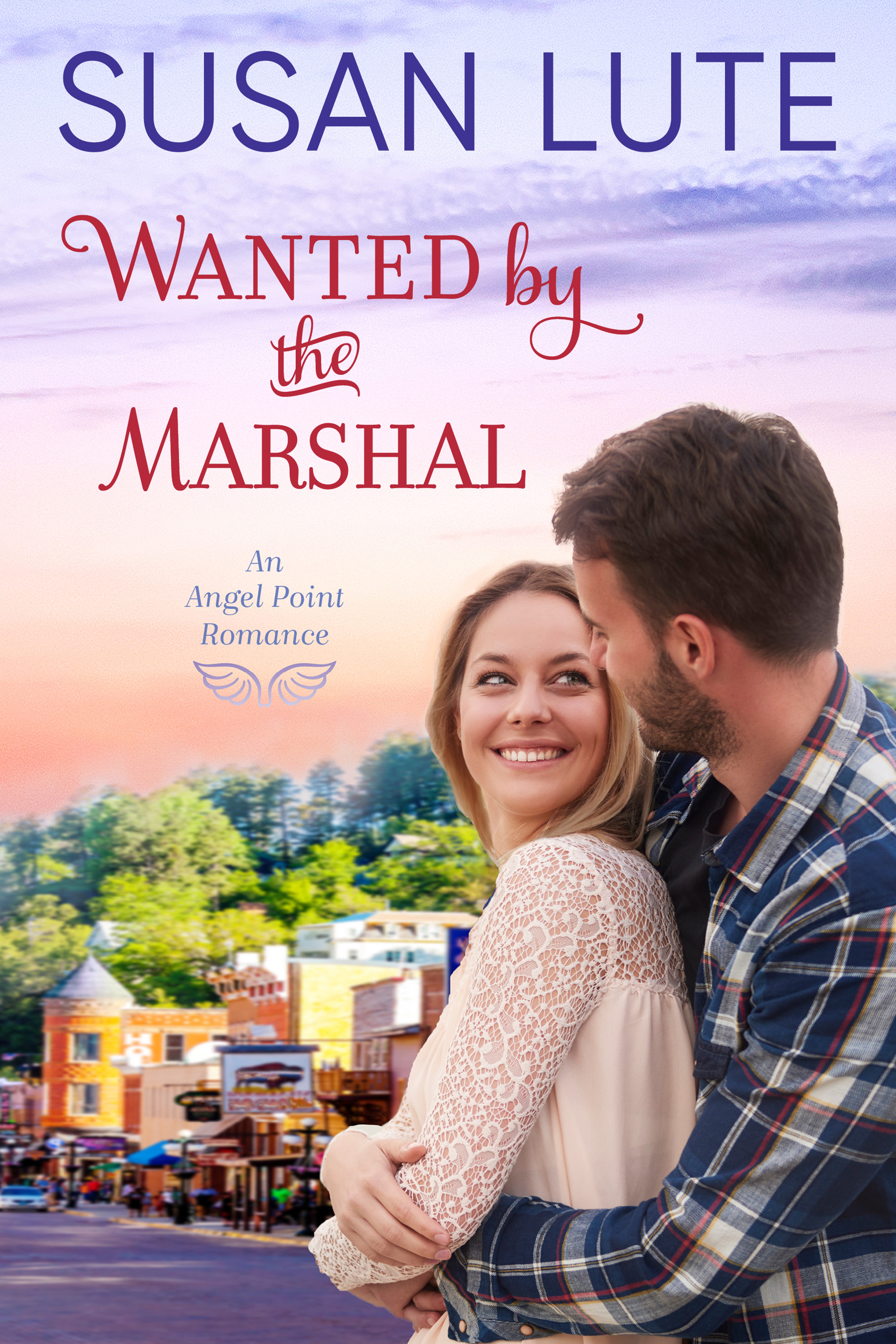 Wanted by the Marshal (Angel Point, #2)