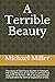 A Terrible Beauty: The stor...