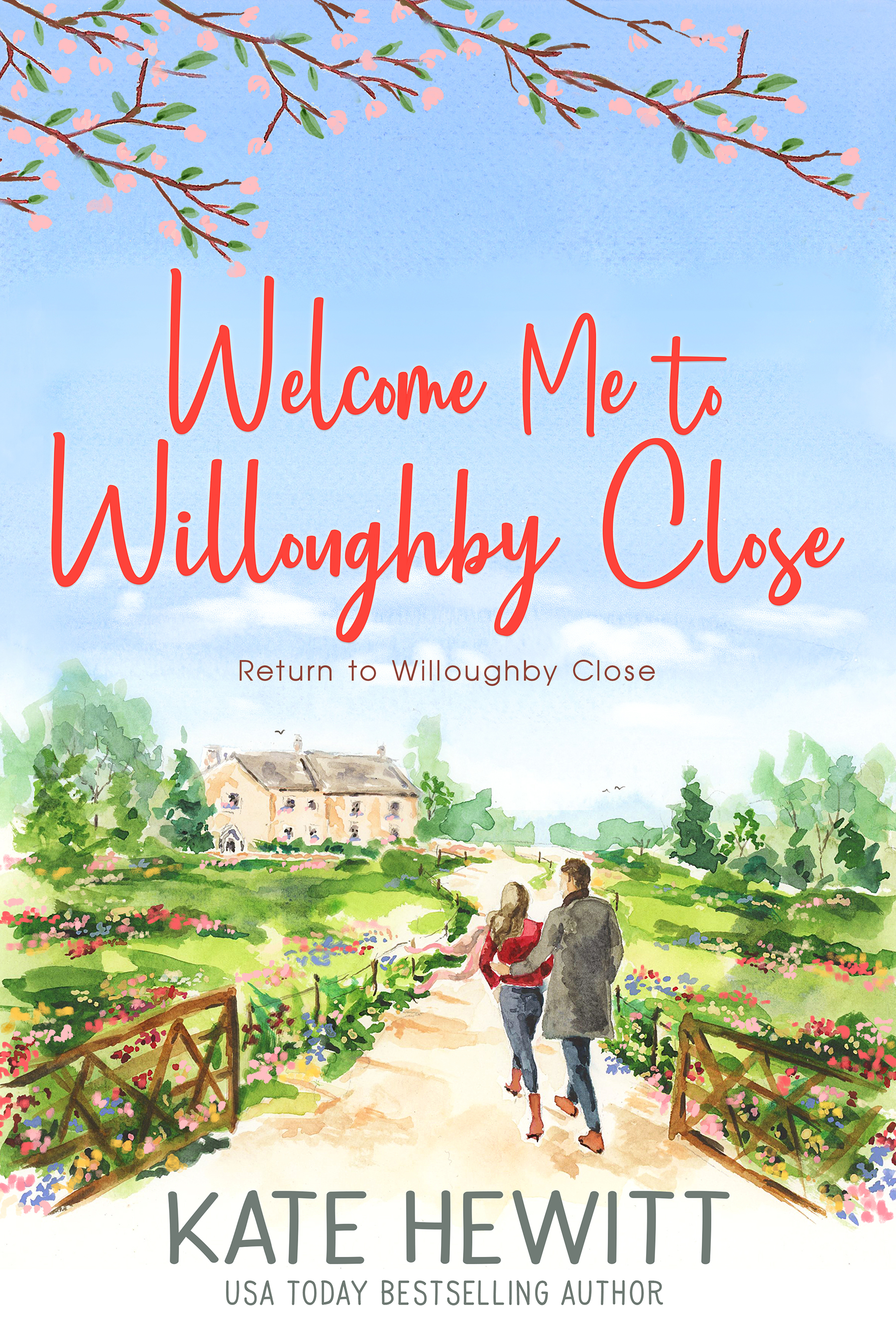 Welcome Me to Willoughby Close (Return to Willoughby Close, #2)