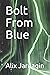 Bolt From Blue