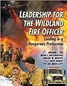 Leadership for the Wildland Fire Officer