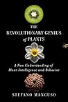 The Revolutionary Genius of Plants by Stefano Mancuso