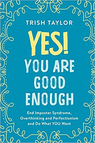 Yes! You Are Good Enough (Paperback)