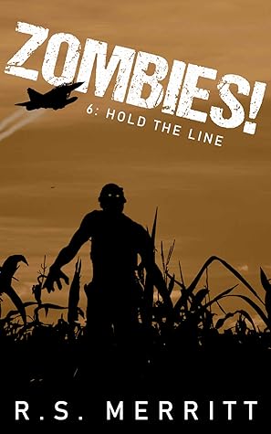 Hold the Line (Zombies! #6)