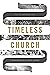 Timeless Church: Five Lessons from Acts