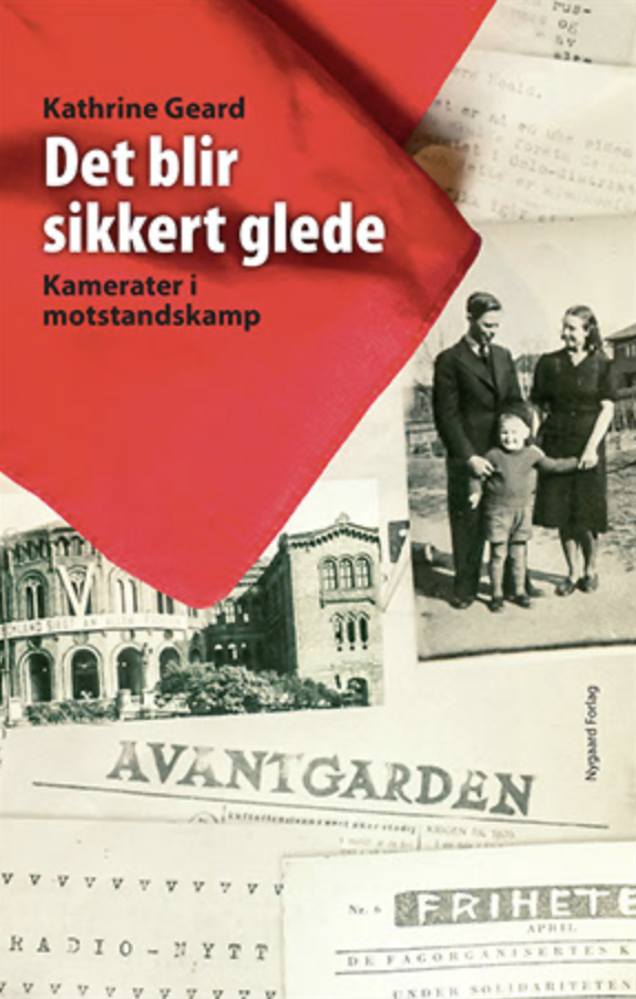 Det blir sikkert glede – Kamerater i motstandskamp