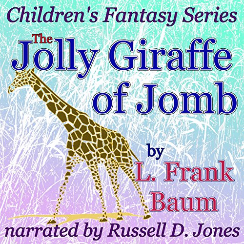 The Jolly Giraffe of Jomb