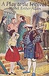 A Play for the Festival by Mabel Esther Allan