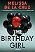 The Birthday Girl: A Novel