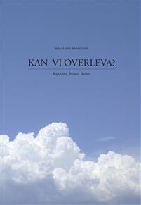 Kan vi överleva? Kapacitet, klimat, kultur