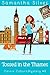 Tossed in the Thames (Cassie Coburn Mystery, #8)