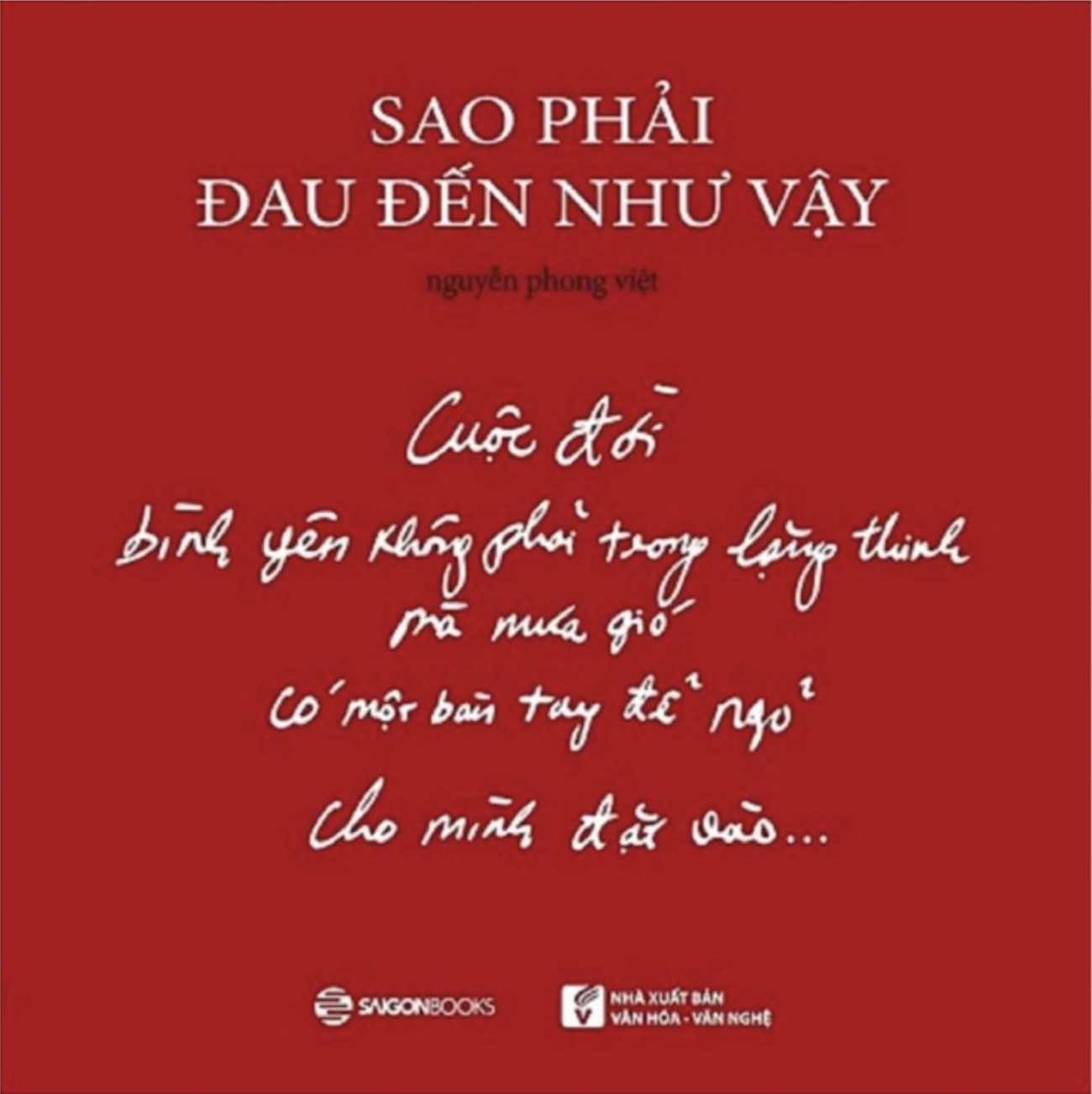 Sao phải đau đến như vậy