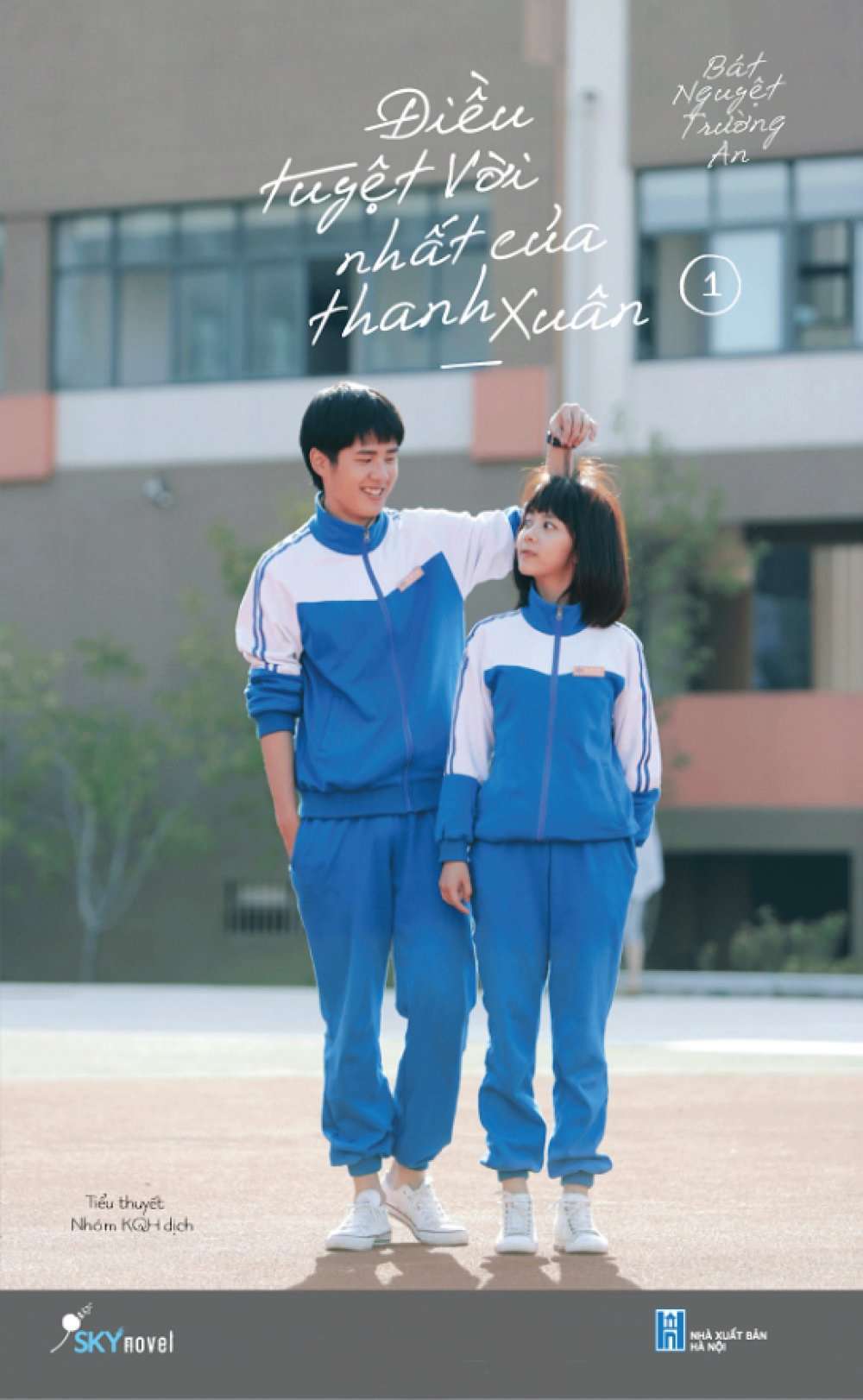 Điều Tuyệt Vời Nhất Của Thanh Xuân T.1 (Paperback)