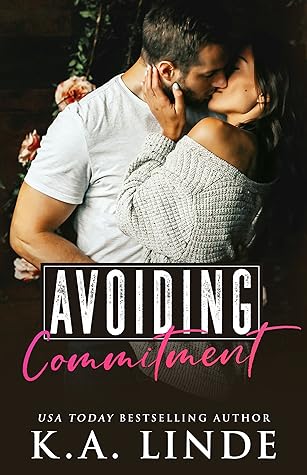 Avoiding Commitment (Avoiding, #1)