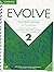 Evolve Level 2 Teacher's Edition with Test Generator