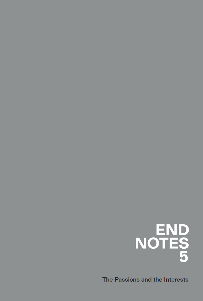 Endnotes 5: The Passions and the Interests