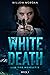 The White Death (Live Fire, #1)