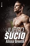 Juego Sucio by Alissa Brontë