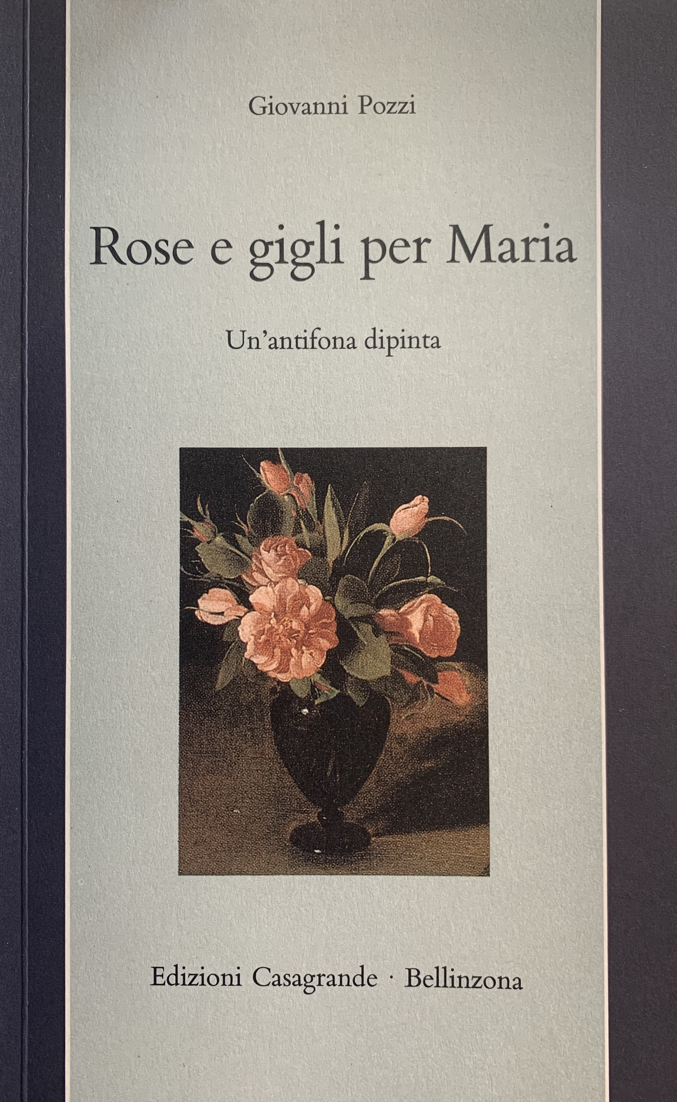 Rose e gigli per Maria: Un'antifona dipinta