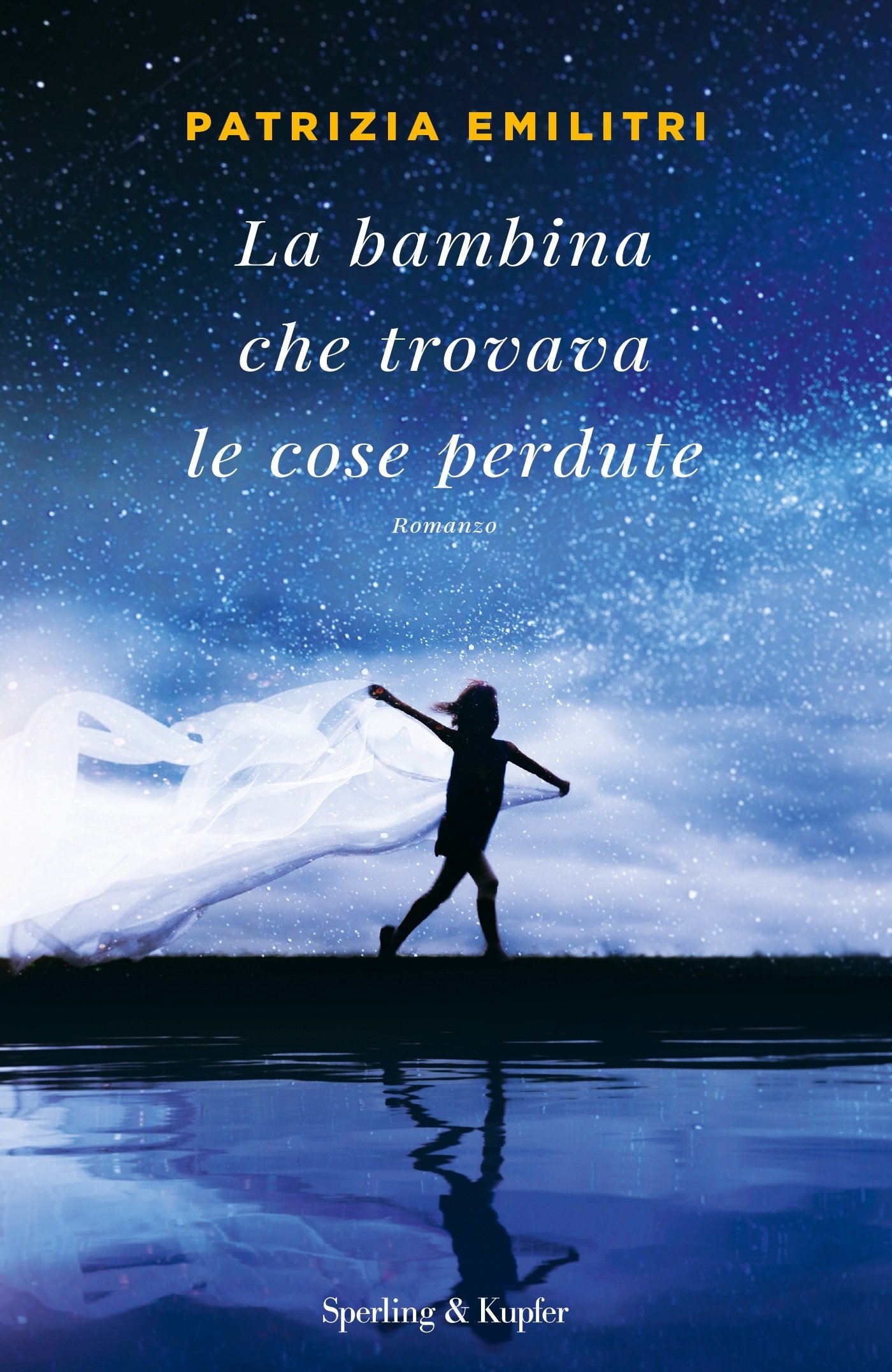 La bambina che trovava le cose perdute (Hardcover)