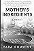 Mother's Ingredients: a memoir
