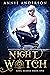 Night Watch by Annie Anderson