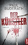Der Künstler: Thriller (Michelsen und Stürmer ermitteln 1) (German Edition) Der Künstler: Thriller (Michelsen und Stürmer ermitteln 1) (German Edition)