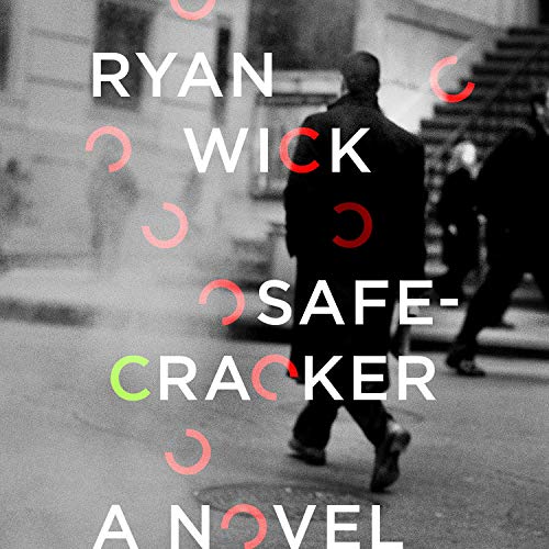 Safecracker: A Novel