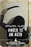 Anger is an Acid