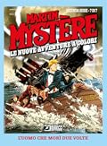 Martin Mystère. Le nuove avventure a colori - Seconda serie n 7: L'uomo che morì due volte