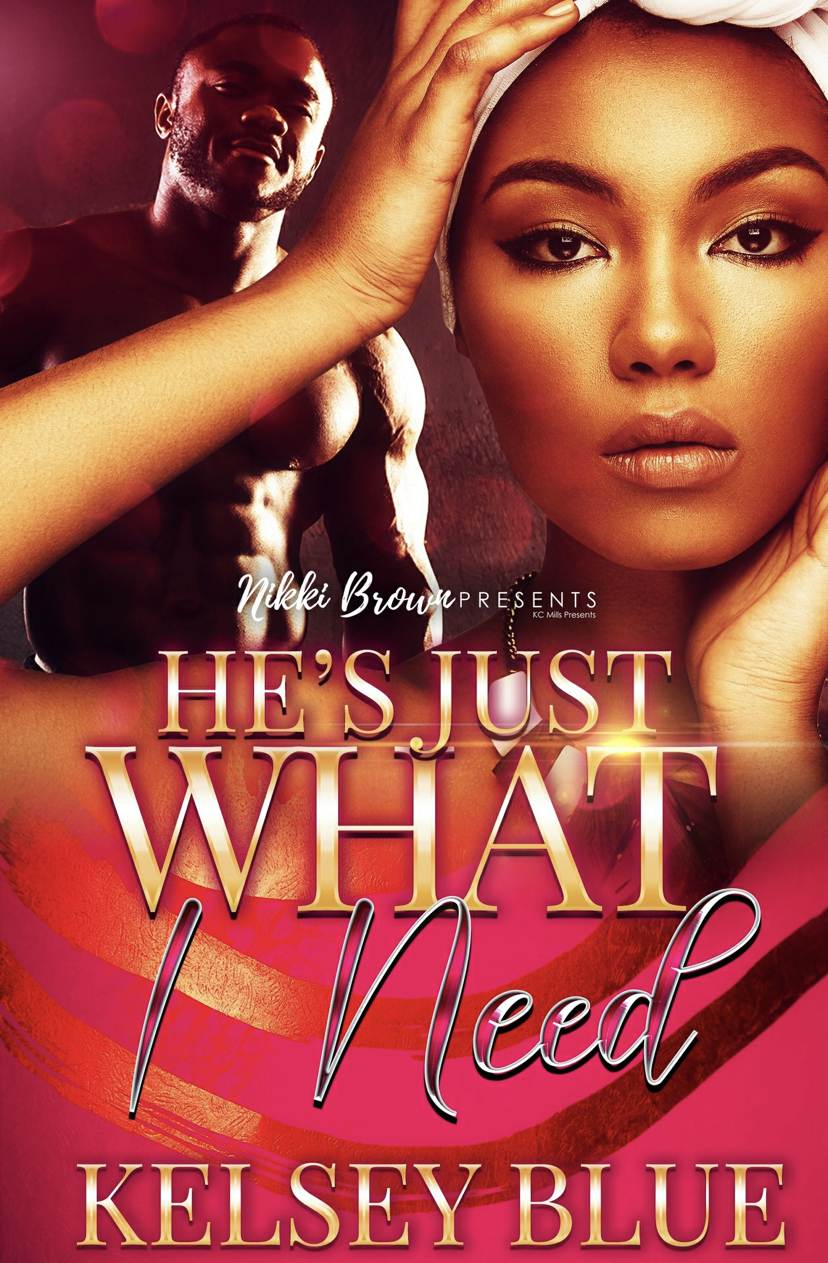 He’s Just What I Need (Kindle Edition)