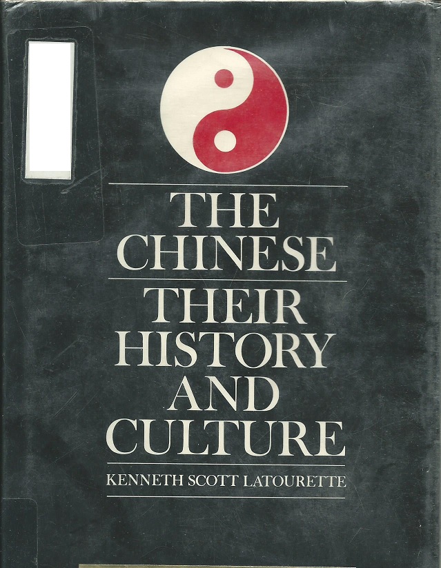 The Chinese: Their History and Culture