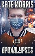 Apokalypsis: Book Four