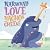 Narwhals Love Nachos and Cheese - Little Hippo Books - Children's Padded Board Book