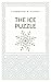 The Ice Puzzle by Catherynne M. Valente