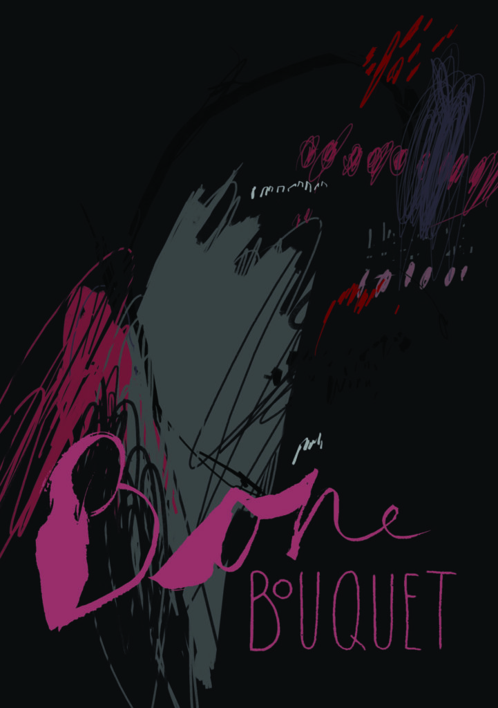 Bone Bouquet: Volume 10, Issue 1: Winter 2020