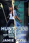 Huntress Scout