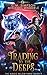 Trading To The Deeps (The M...