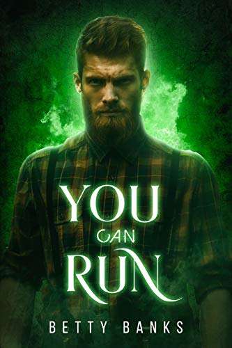 You Can Run (Power Couples, #4)