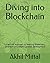 Diving into Blockchain: A P...